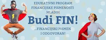 Edukativno-istraživački program financijske pismenosti mladih – Budi FIN! Financijski pismen i odgovoran!